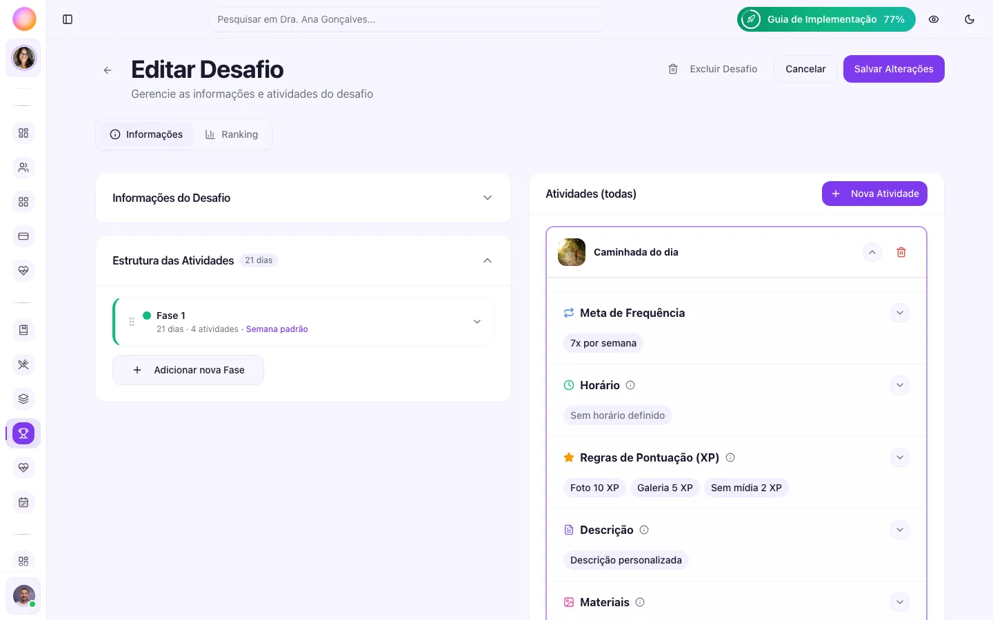 Atividade expandida no editor mostrando Meta de Frequência, Horário, Regras de Pontuação (XP), Descrição e Materiais