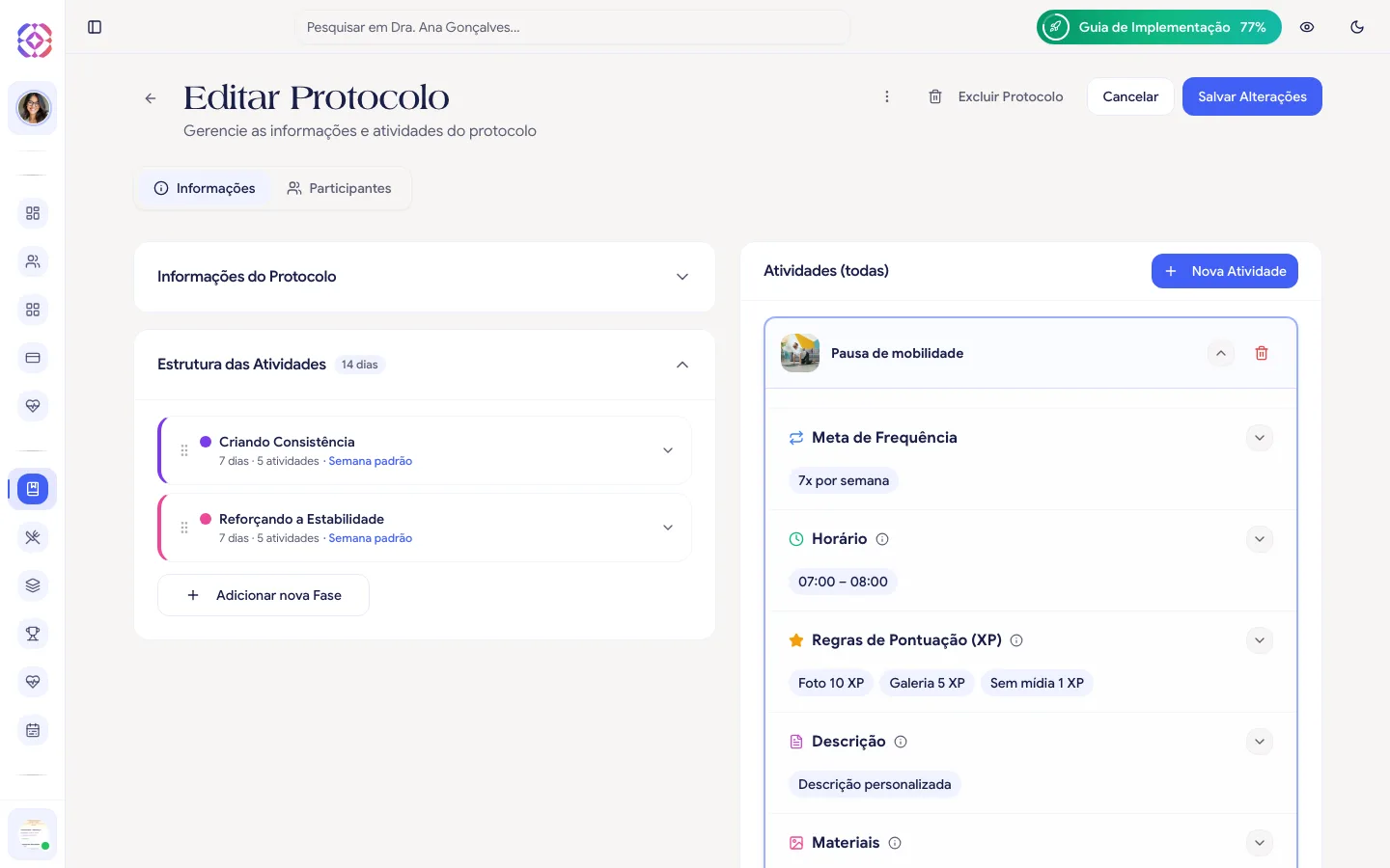 Atividade expandida no editor mostrando Meta de Frequência, Definir horário, Regras de Pontuação (XP) e Materiais