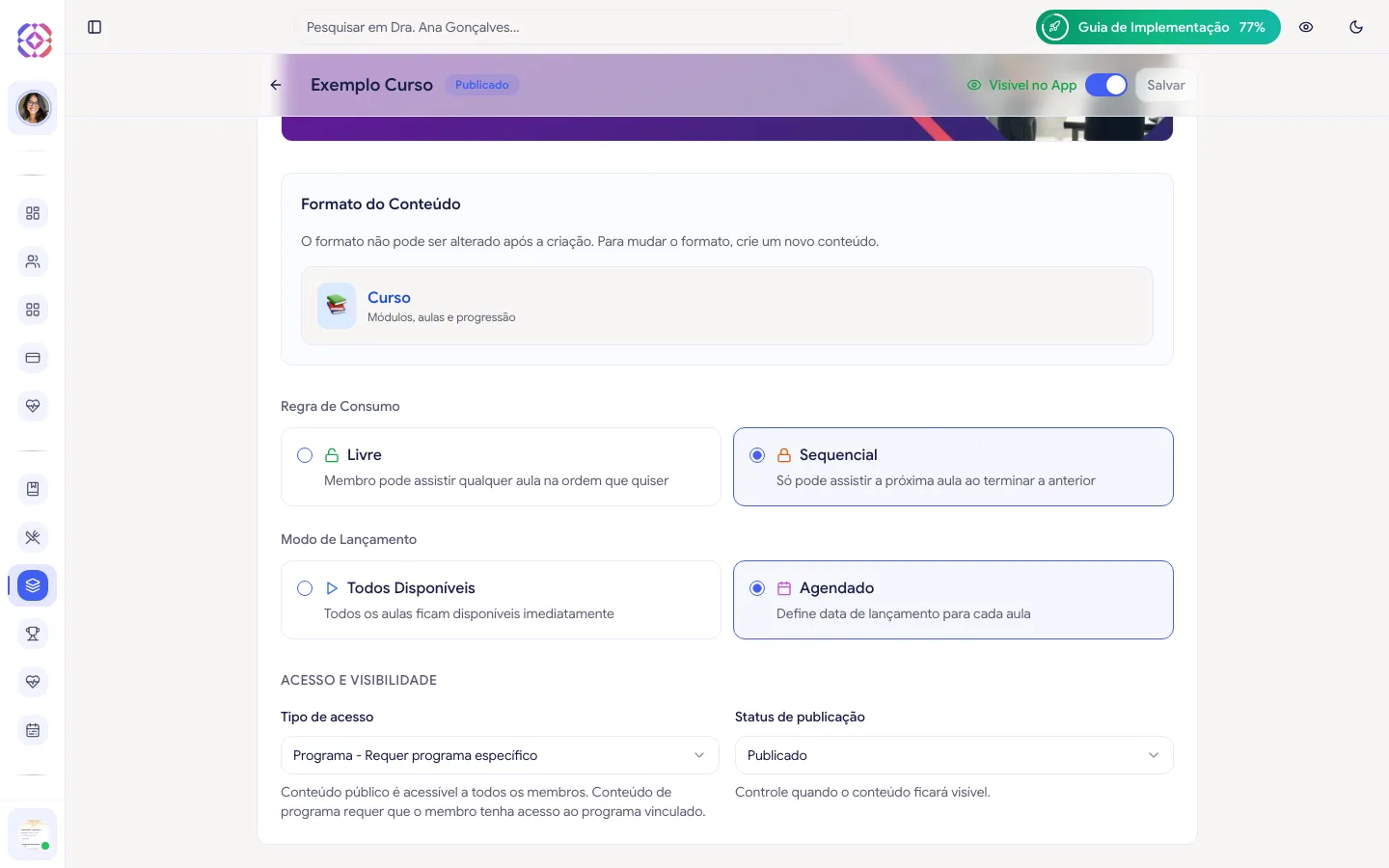 Aba Configurações: Dados do Conteúdo, Formato, Regras de Consumo e Acesso e Visibilidade