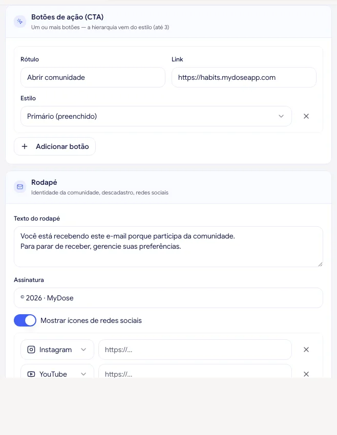 Blocos Botões de ação (CTA) e Rodapé do editor de e-mail, com os campos de rótulo, link, estilo, texto do rodapé, assinatura e redes sociais