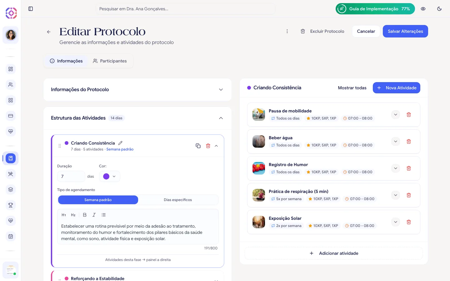 Cartão Estrutura das Atividades com uma fase expandida, mostrando Duração, Cor e o seletor Semana padrão / Dias específicos