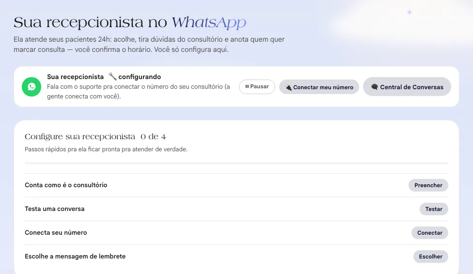 Topo da tela Sua recepcionista no WhatsApp com o status, os botões Pausar e Conectar meu número e o checklist de configuração